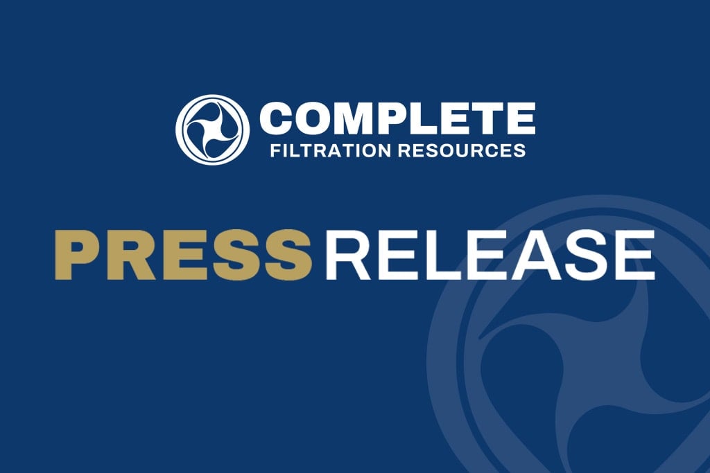 Complete Filtration Resources Press Release